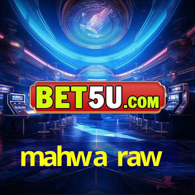 mahwa raw